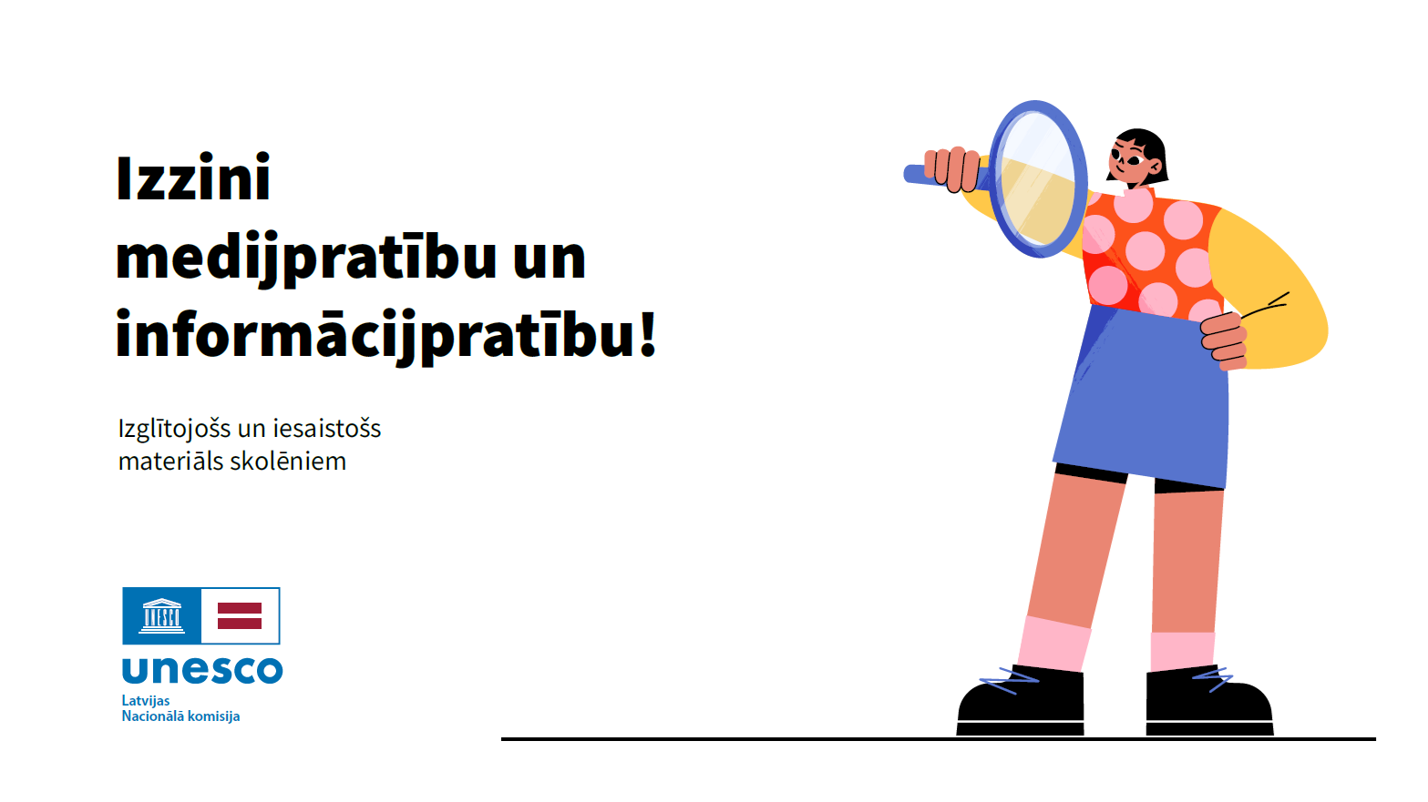 Izzini medijpratību un informācijpratību! Izglītojošs un iesaistošs materiāls skolēniem